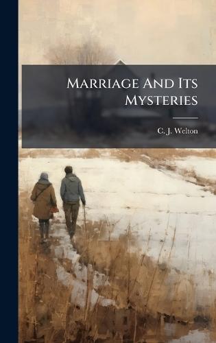 Marriage And Its Mysteries