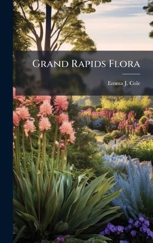 Grand Rapids Flora