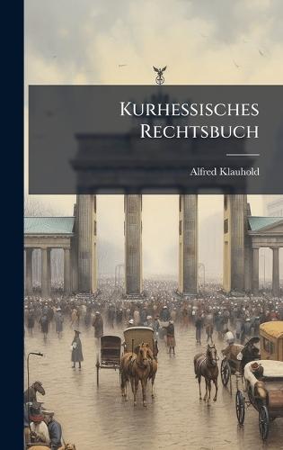 Kurhessisches Rechtsbuch