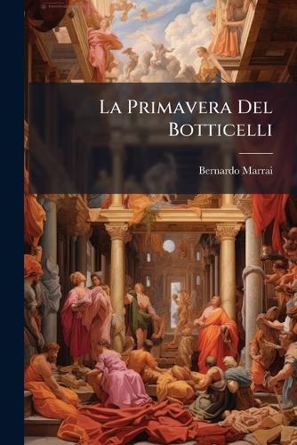 La Primavera Del Botticelli