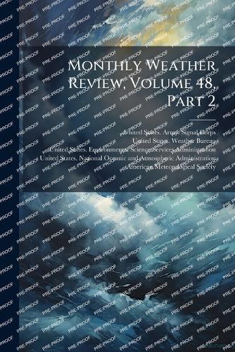 Monthly Weather Review, Volume 48, Part 2