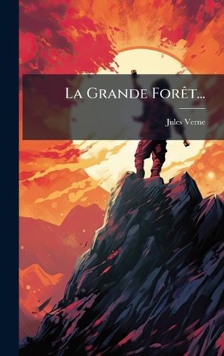 La Grande ForÃat...