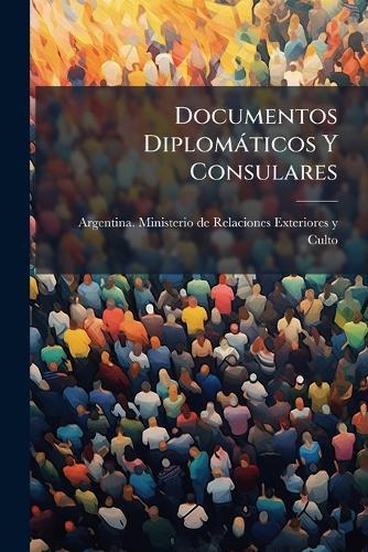 Documentos Diplomàticos Y Consulares
