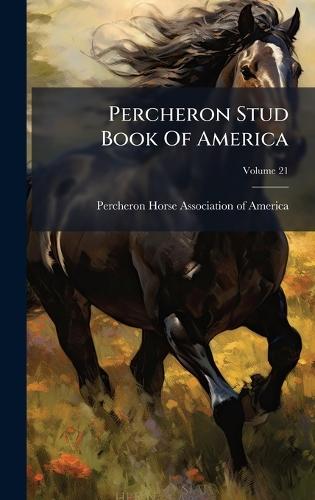 Percheron Stud Book Of America