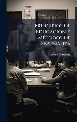 Principios De Educacion Y MÃ(c)todos De Enseñanza