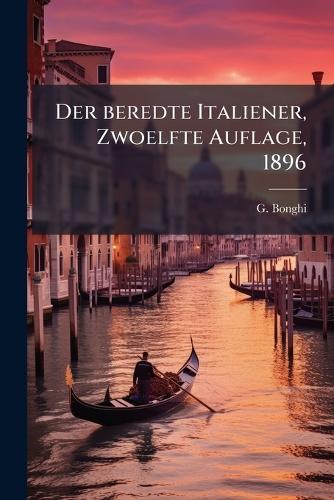 Der beredte Italiener, Zwoelfte Auflage, 1896
