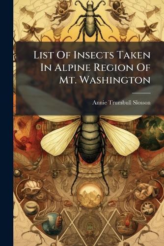 List Of Insects Taken In Alpine Region Of Mt. Washington