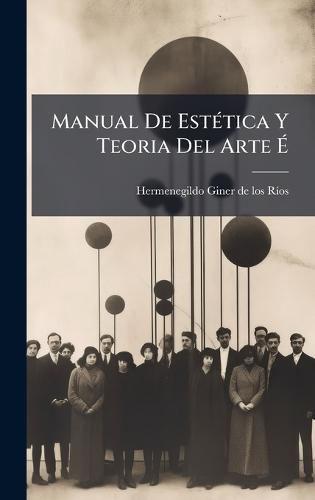 Manual De EstÃ(c)tica Y Teoria Del Arte Ã