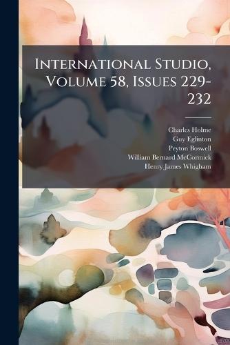 International Studio, Volume 58, Issues 229-232
