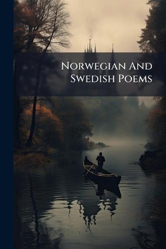 Norwegian And Swedish Poems
