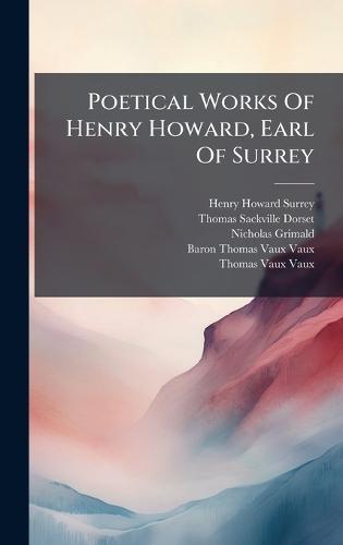 Poetical Works Of Henry Howard, Earl Of Surrey