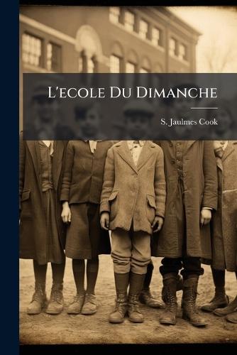 L'ecole Du Dimanche