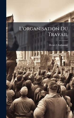 L'organisation Du Travail