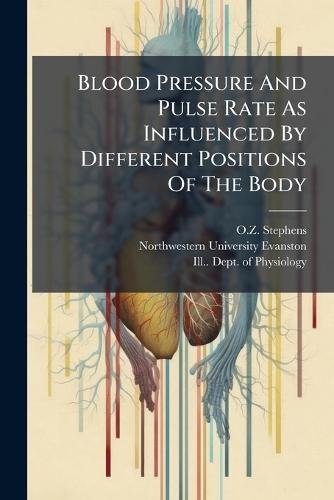 Blood Pressure And Pulse Rate As Influenced By Different Positions Of The Body