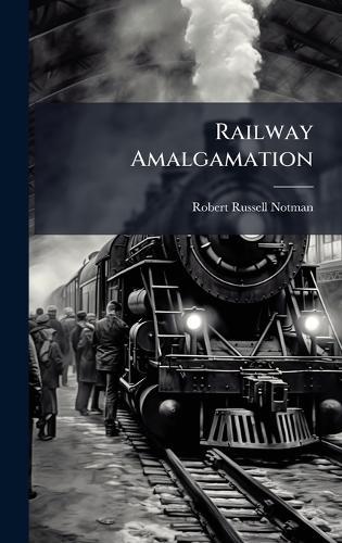 Railway Amalgamation