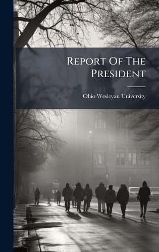 Report Of The President