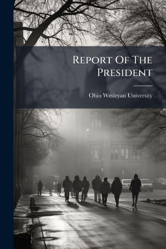 Report Of The President