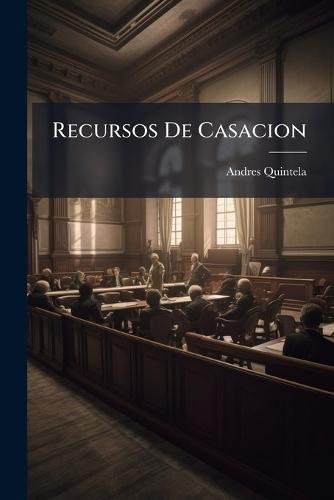 Recursos De Casacion