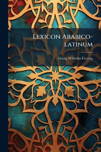 Lexicon Arabico-latinum