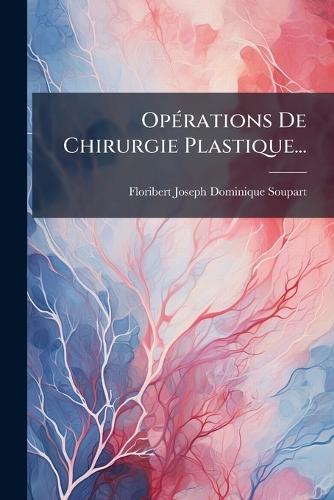 OpÃ(c)rations De Chirurgie Plastique...