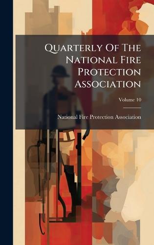 Quarterly Of The National Fire Protection Association