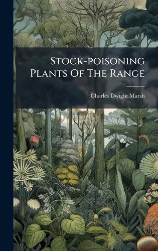 Stock-poisoning Plants Of The Range
