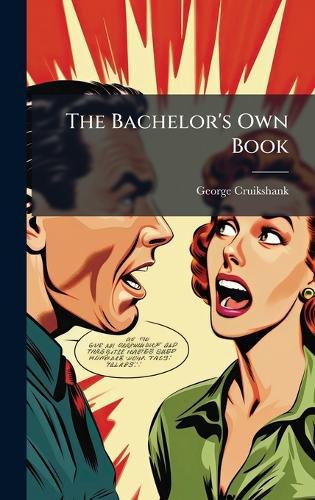 The Bachelor's Own Book