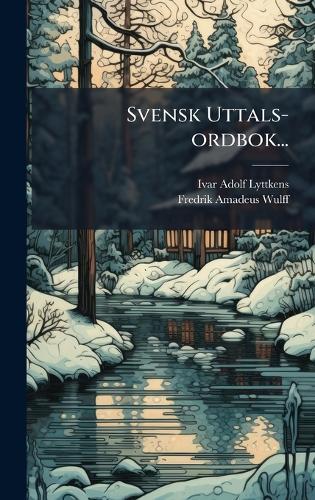 Svensk Uttals-ordbok...