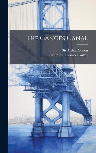 The Ganges Canal