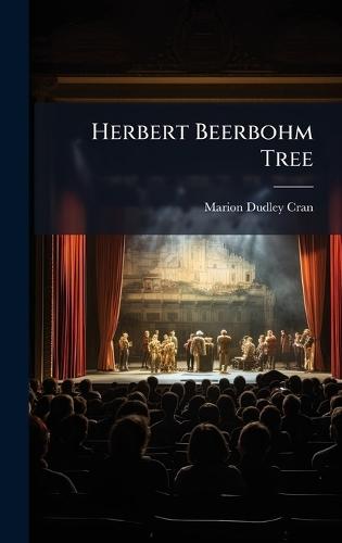 Herbert Beerbohm Tree