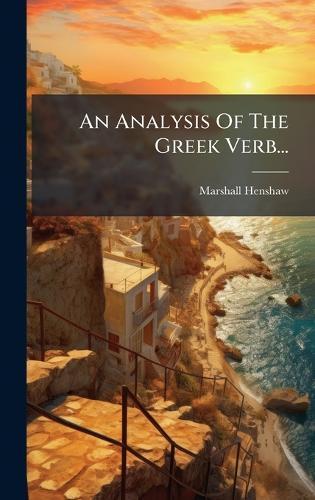 An Analysis Of The Greek Verb...