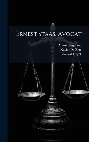 Ernest Staas, Avocat