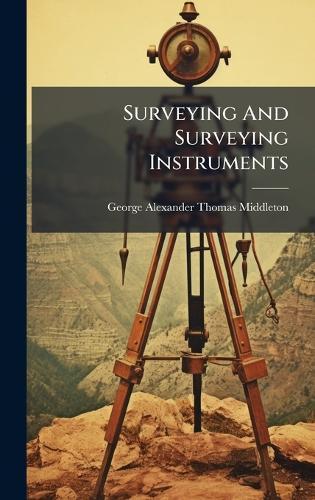 Surveying And Surveying Instruments