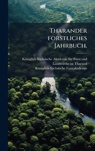 Tharander forstliches Jahrbuch.
