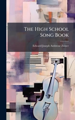 The High School Song Book