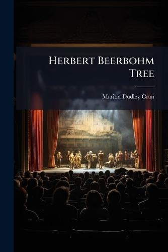 Herbert Beerbohm Tree