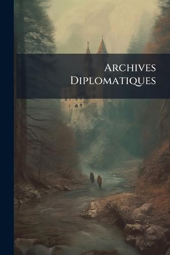 Archives Diplomatiques