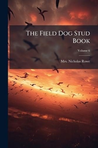 The Field Dog Stud Book