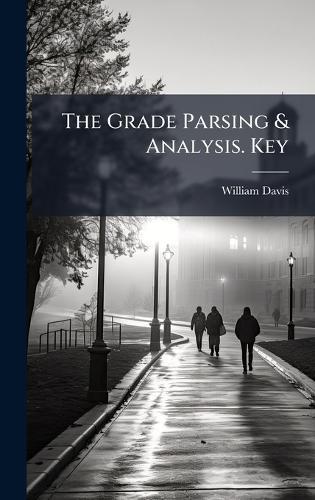 The Grade Parsing & Analysis. Key