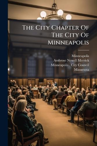 The City Chapter Of The City Of Minneapolis