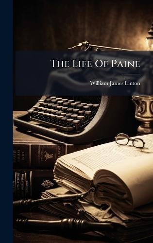 The Life Of Paine