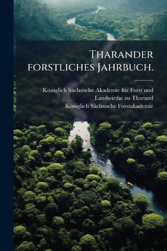 Tharander forstliches Jahrbuch.