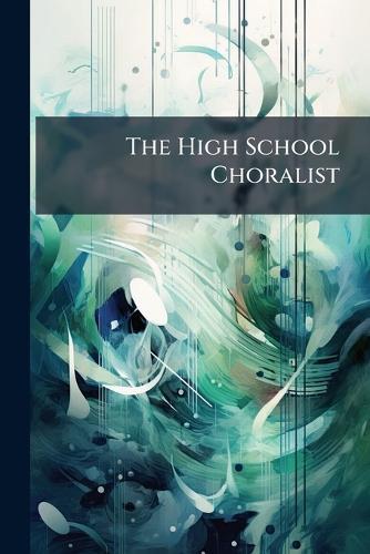 The High School Choralist