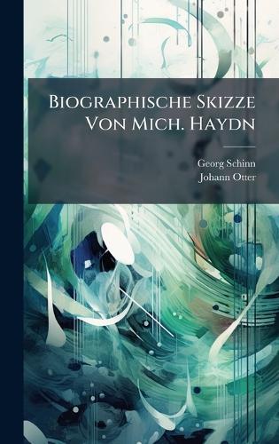 Biographische Skizze Von Mich. Haydn