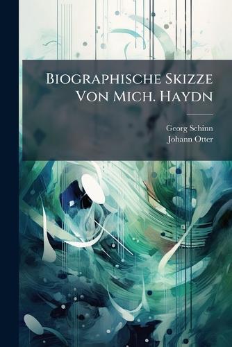 Biographische Skizze Von Mich. Haydn