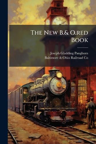 The New B.& O.red Book
