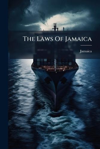 The Laws Of Jamaica
