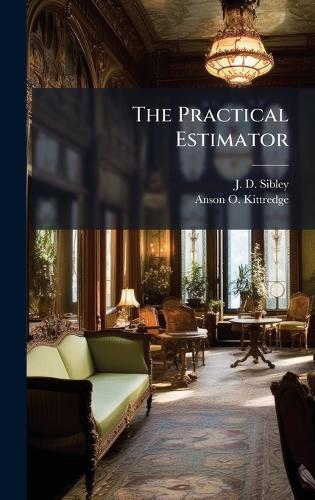 The Practical Estimator