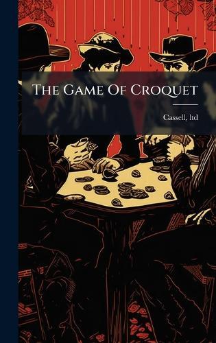 The Game Of Croquet