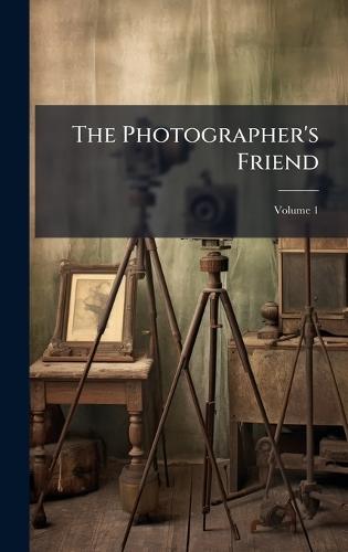 The Photographer's Friend
